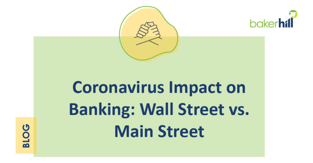 Coronavirus Impact on Banking: Wall Street vs. Main Street